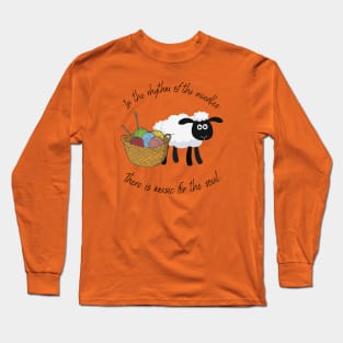 In the rhythm of the needles there is music for the soul Long Sleeve T-Shirt